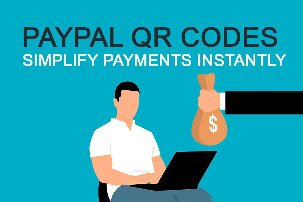 PayPal QR Codes for Your Payments